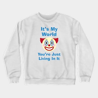 Funny Clown Crewneck Sweatshirt